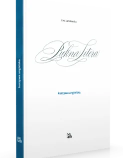 Podręcznik do kaligrafii - Ewa Landowska - Piękna Litera. Kursywa angielska